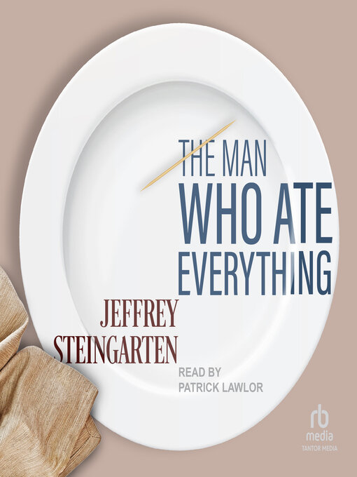Title details for The Man Who Ate Everything by Jeffrey Steingarten - Wait list